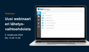 Uusi webinaari eri lähetysvaihtoehdoista